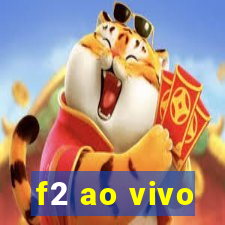 f2 ao vivo